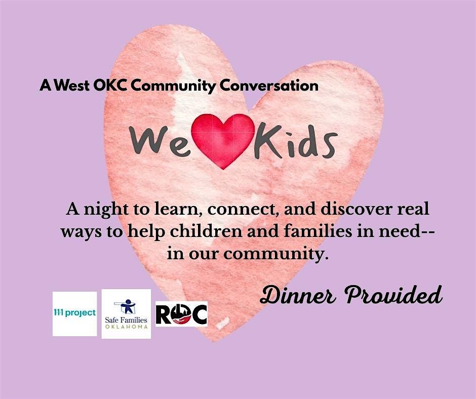 We Love Kids-A West OKC Community Conversation