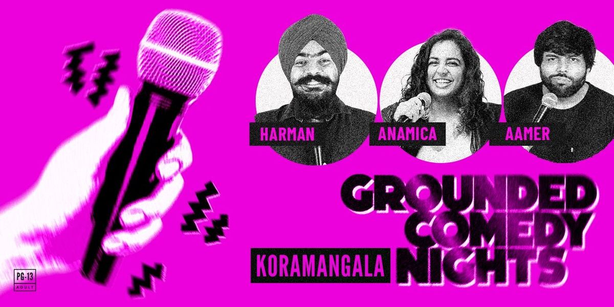 Grounded Comedy Night - Koramangala | Event in Bangalore | AllEvents