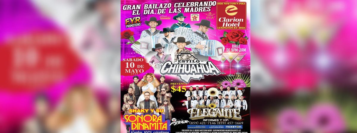 ESTILO CHIHUAHUA, SHAKY Y SU SONARA DINAMITA, & MAS | Event in Lexington | AllEvents