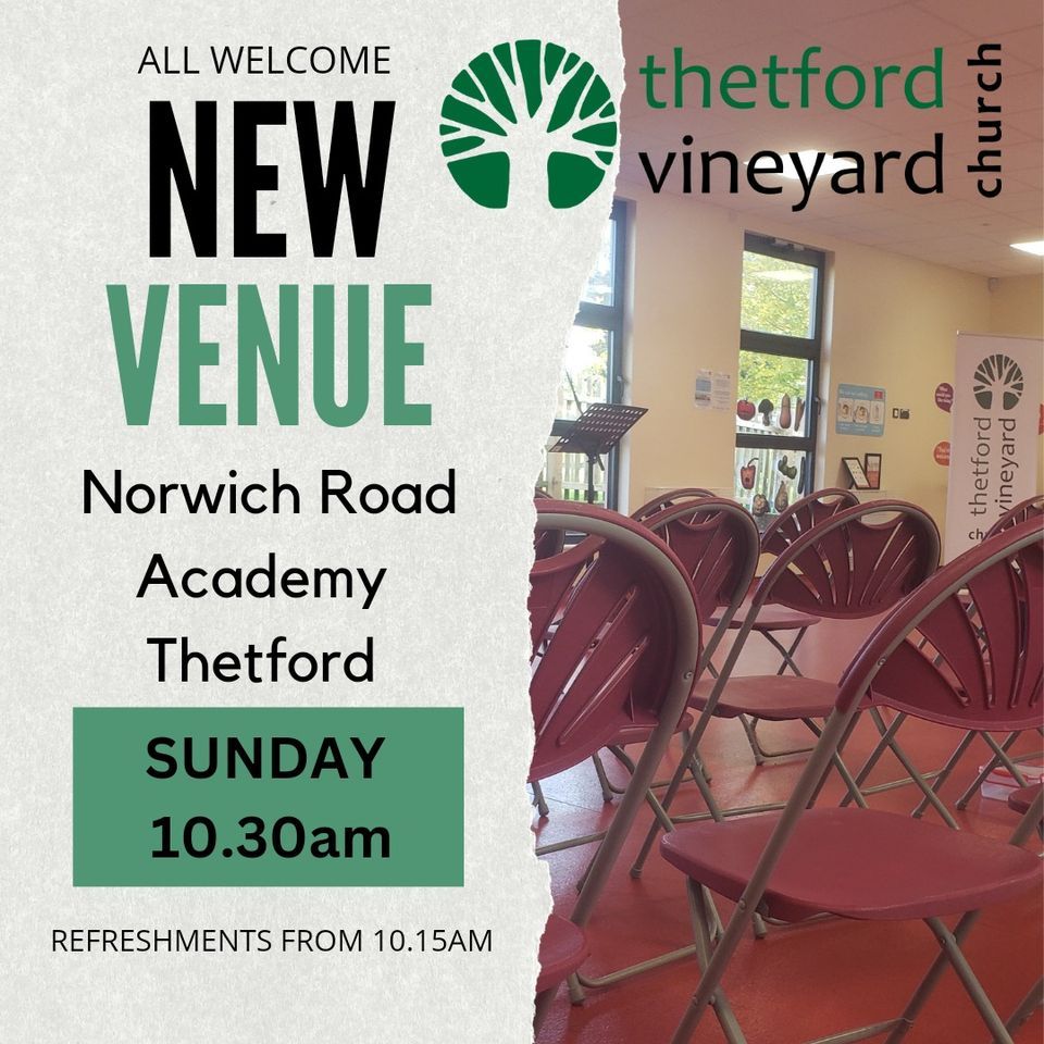 Thetford Vineyard Church at Norwich Road Academy , Thetford Vineyard