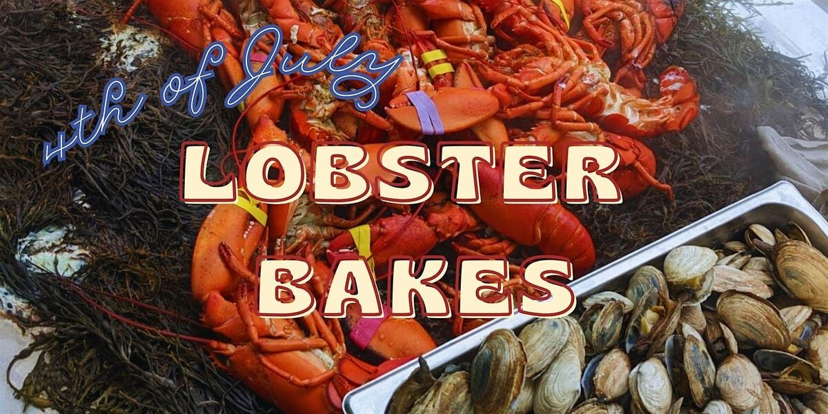 Fourth of July Lobster Bake