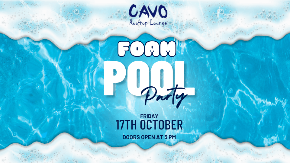 Foam Pool Party at Cavo Rooftop, 17 October | Event in Manama | AllEvents