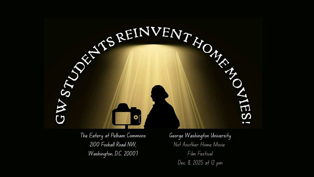 Not Another Home Movie Film Screening Fall 2025, 8 December | Event in Washington | AllEvents