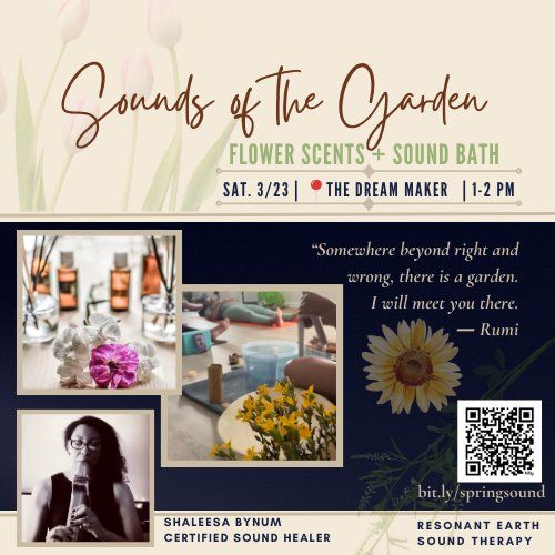 Sounds of the Garden Sound Bath, The Dream Maker, Huntsville, 23 March