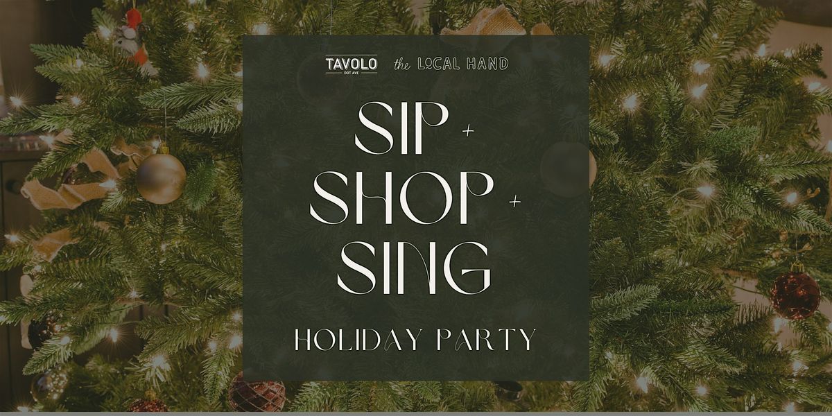 Tavolo x The Local Hand:  SIP + SHOP + SING, 7 December | Event in Boston | AllEvents
