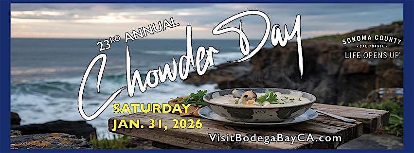 Chowder Day 2026 on the Sonoma Coast, 31 January | Event in Bodega Bay | AllEvents