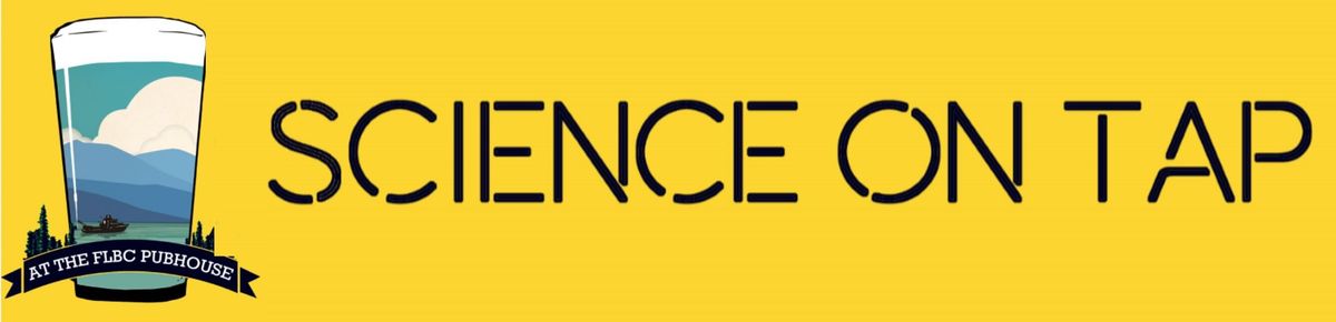 Science On Tap, 27 May | Event in Portland | AllEvents