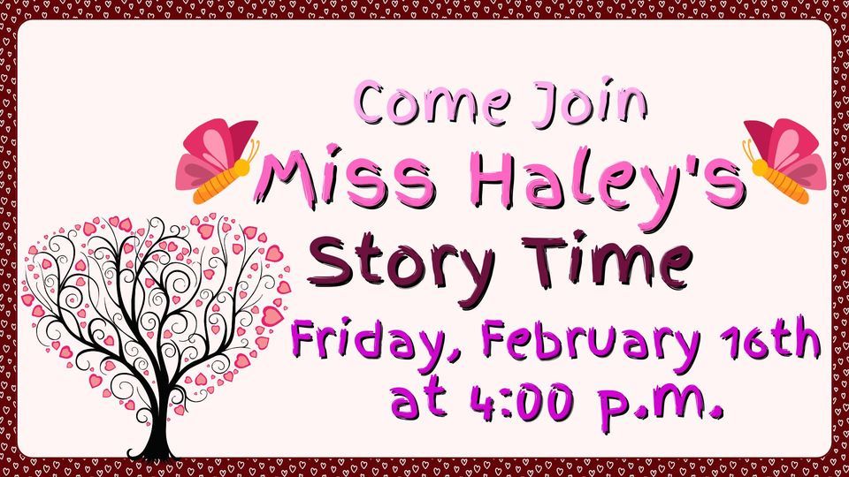 Miss Haleys Story Time, Piggott Public Library, Paragould, February 16