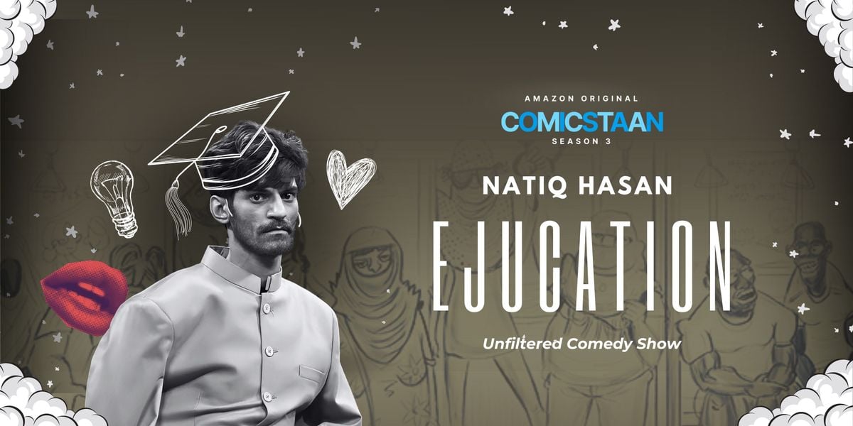 Ejucation - A Standup Solo by Natiq Hasan, 2 August | Event in New Delhi | AllEvents