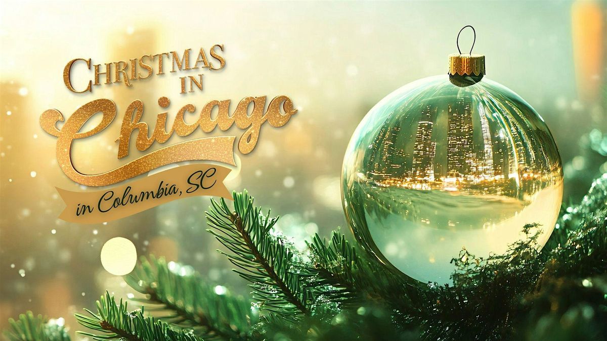 Christmas in Chicago Screening: Columbia, SC, 15 December | Event in Columbia | AllEvents