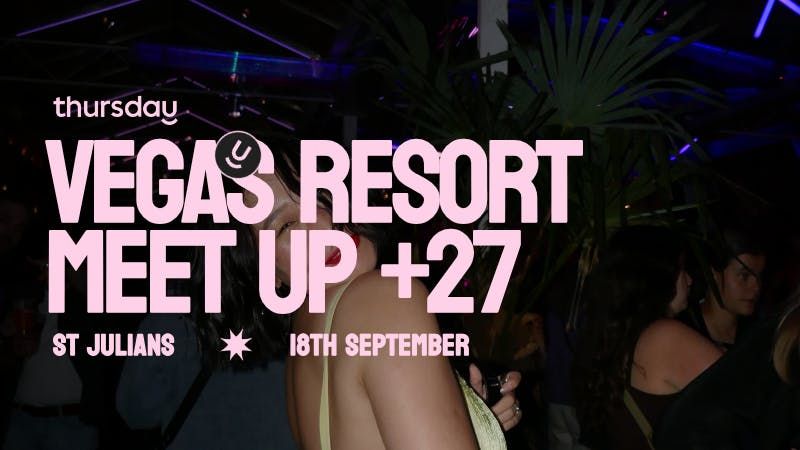 Thursday | Vegas Resort | St Julians | Age range: + 27, 18 September | Event in Saint Julians | AllEvents