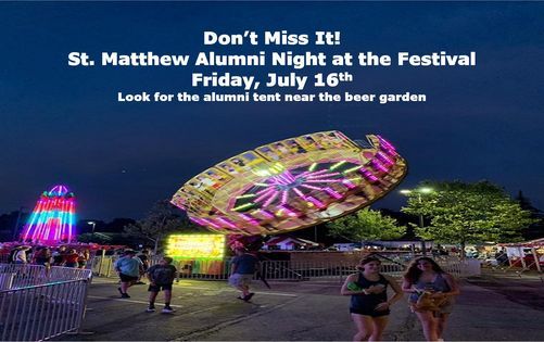 Alumni Night At The St Matthew Festival St Matthew The Apostle Catholic Church 807 Havens Corners Road Gahanna Oh 43230 July 16 2021 Allevents In St. Matthews Festival 2022