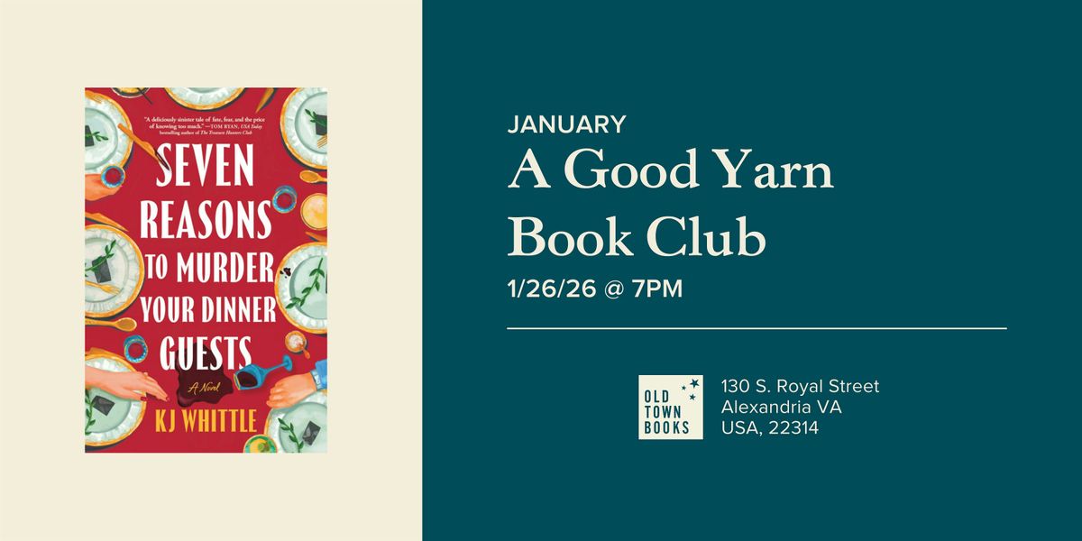 January A Good Yarn Book Club: Seven Reasons to M**der Your Dinner Guests, 26 January | Event in Alexandria
