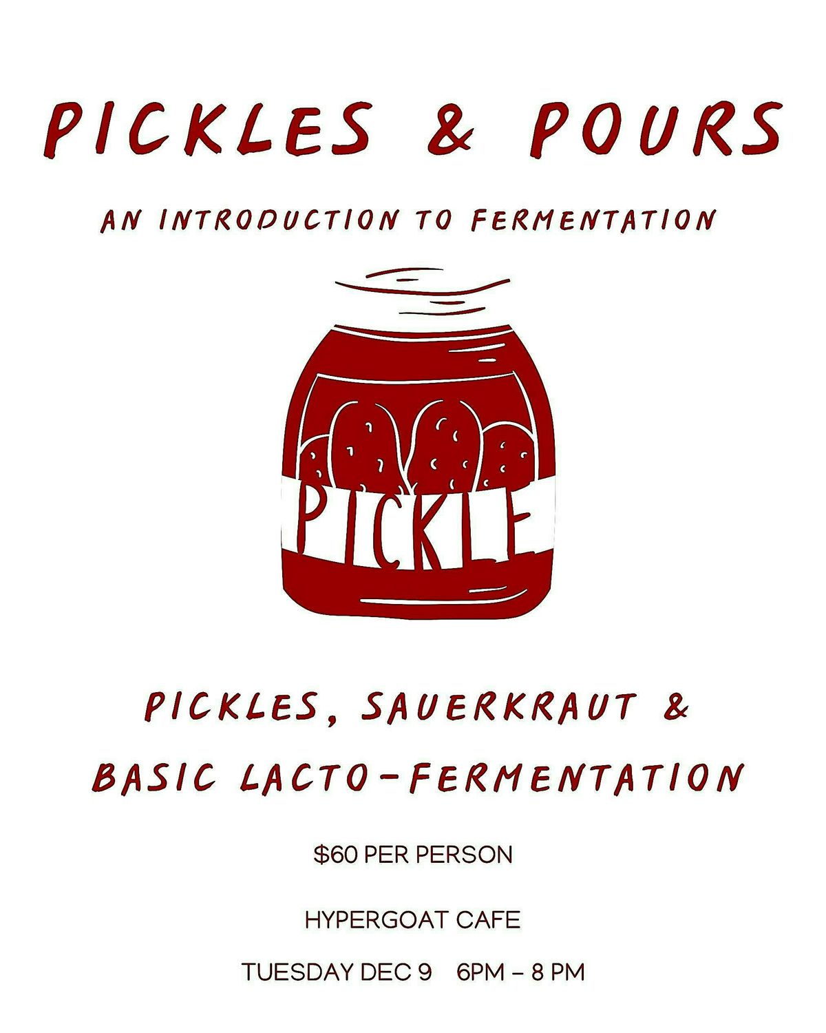 Pickles & Pours - An Introduction to Fermentation, 9 December | Event in Alexandria | AllEvents