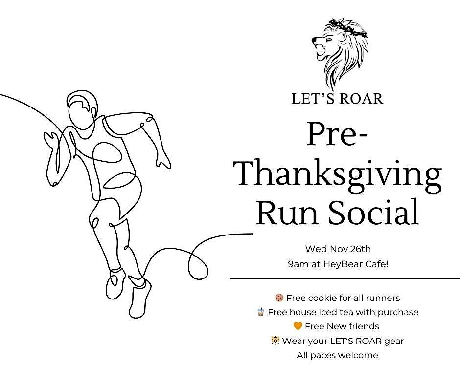 Pre-thanksgiving Run Social by LET'S ROAR: Free cookie & iced tea! | Event in Saint Paul | AllEvents