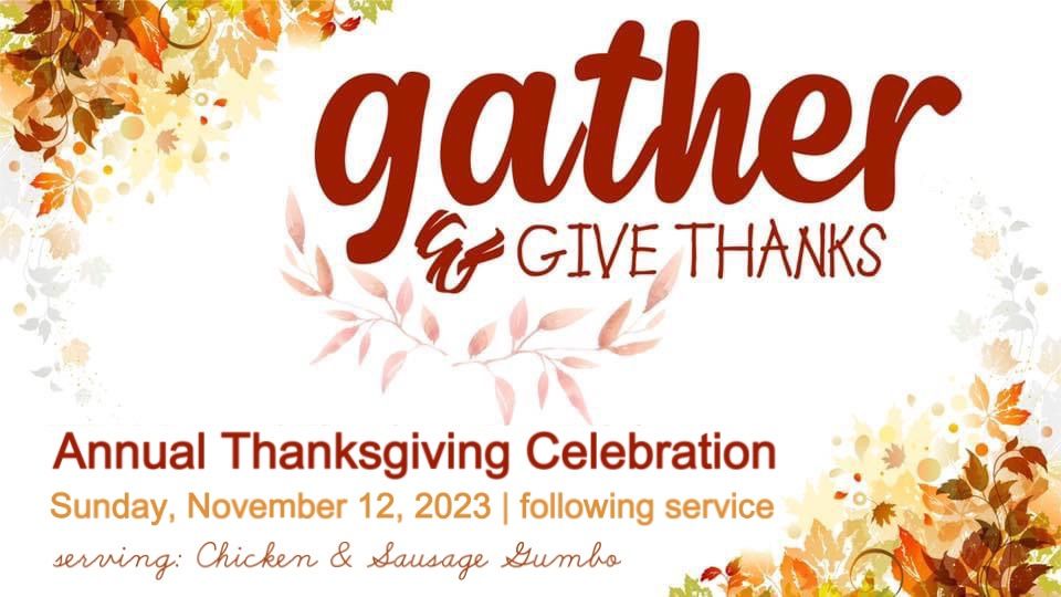 Annual Thanksgiving Celebration , Fellowship Church of Woodville, Texas