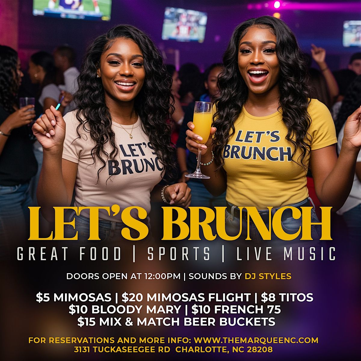 Lets Brunch at Marquee Charlotte | Event in Charlotte | AllEvents