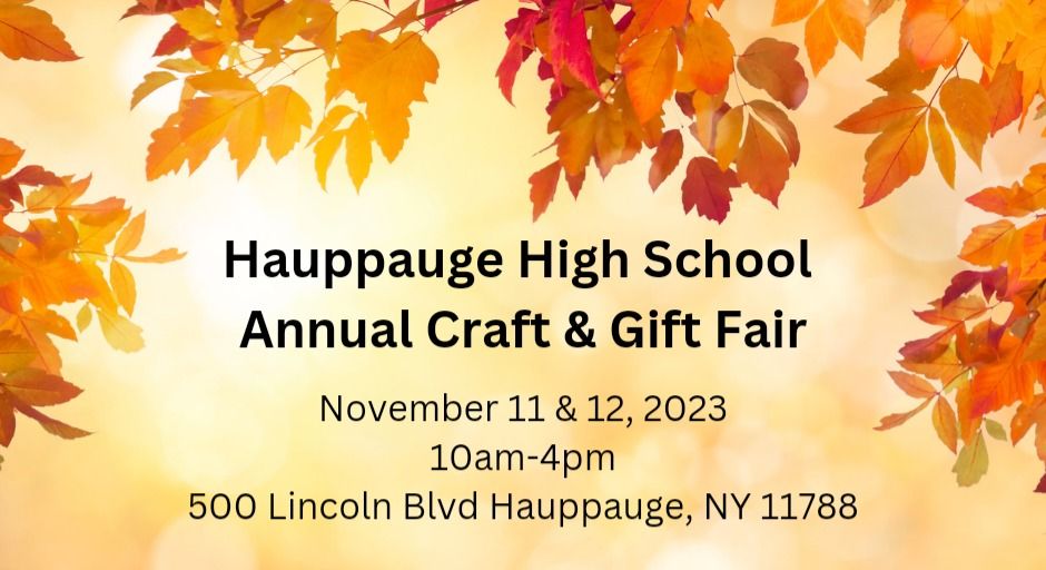 Hauppauge High School Annual Craft & Gift Fair, Hauppauge High School