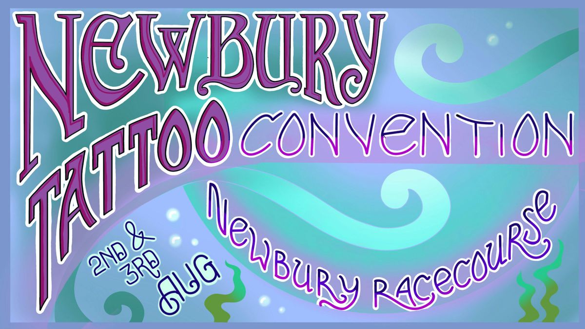 Newbury Tattoo Convention 2025, 2 August | Event in Newbury | AllEvents