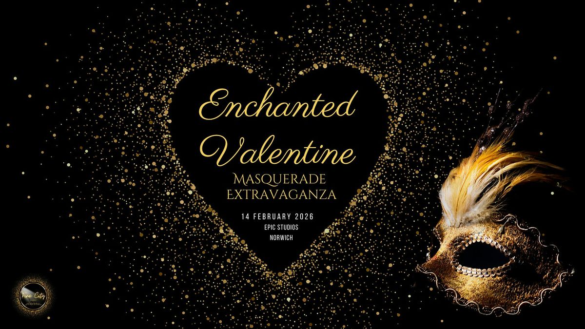 Enchanted Valentine Masquerade Extravaganza