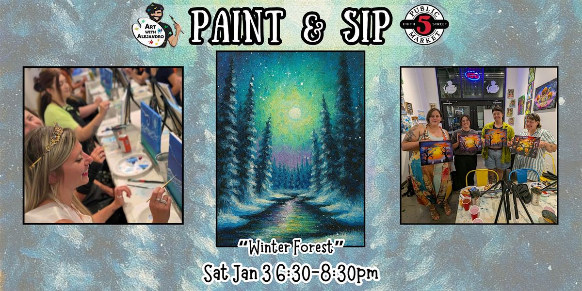 Paint & Sip at 5th St Alley “Winter Forest”, 3 January | Event in Eugene | AllEvents