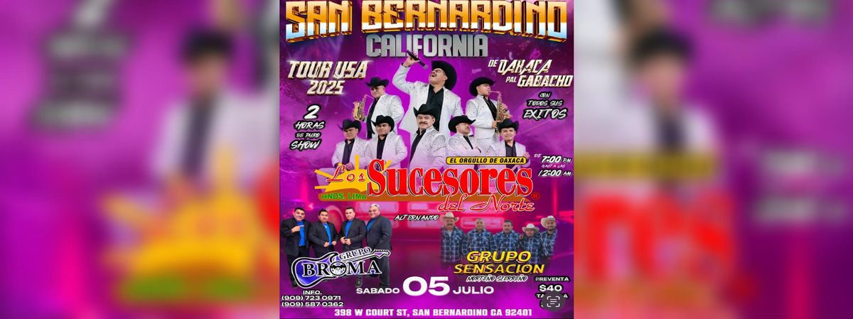 LOS SUCESORES DEL NORTE & MAS, 5 July | Event in San Bernardino | AllEvents