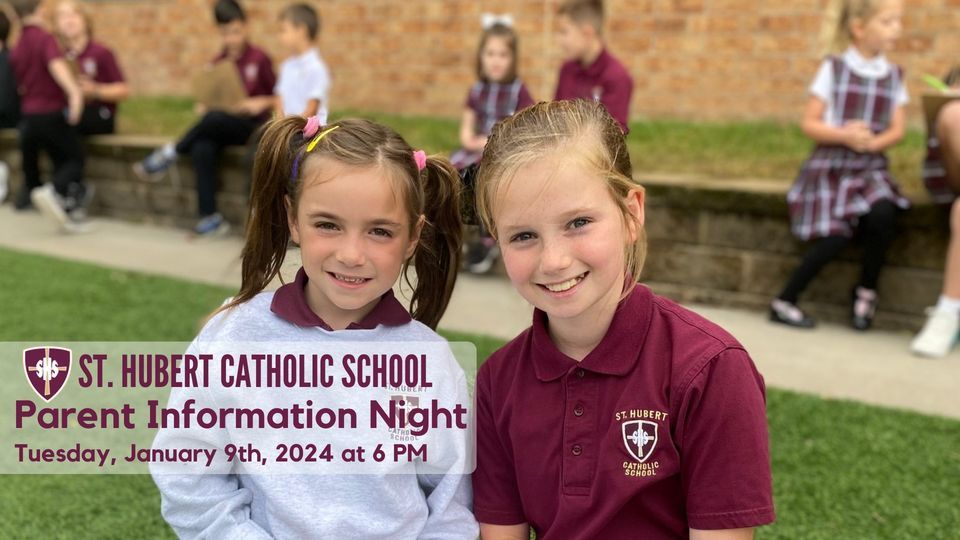 St. Hubert Catholic School Parent Information Night, St. Hubert Catholic School, Chanhassen