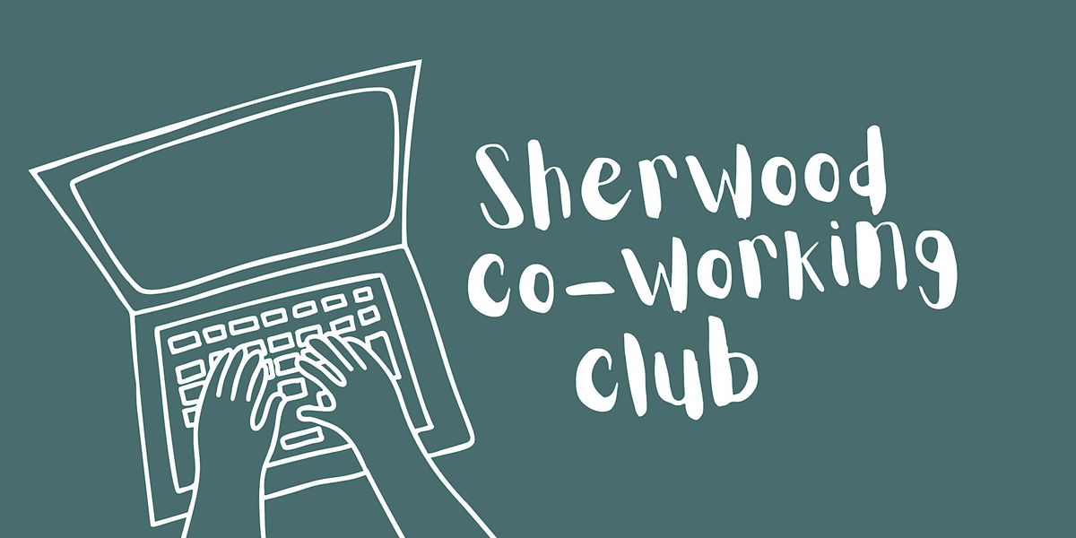 Sherwood Co-working Club - October, The Pudding Pantry Sherwood, 23 ...