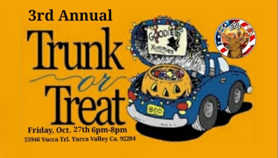 YV Elks Lodge 3rd Annual Trunk or Treat, Yucca Valley Elks Lodge 2314