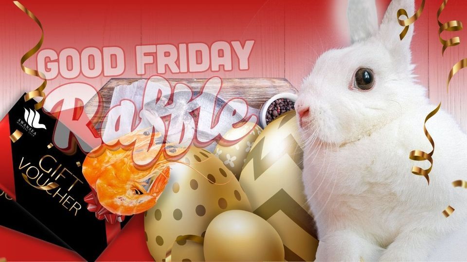 Good Friday Raffle, 9 Rawson St, Swansea, NSW, Australia, New South ...