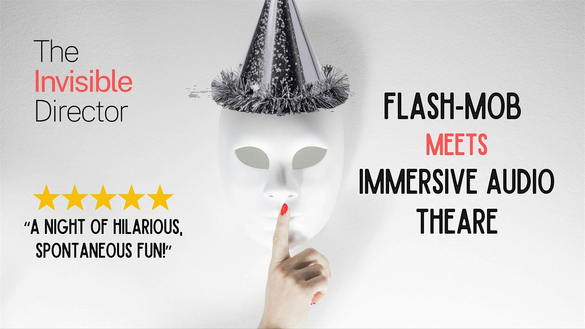 The Invisible Director: A Secret Immersive Audio Experience in London, 3 December | Event in South Bank | AllEvents