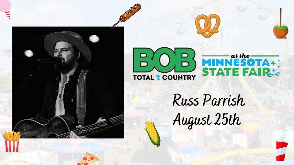 Russ Parrish BOB Town Daily Performance, Minnesota State Fair, Saint