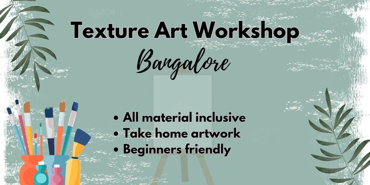 Texture Art workshop bangalore | Event in Bangalore | AllEvents