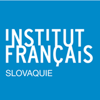 Institut français de Slovaquie - Francúzsky inštitút na Slovensku