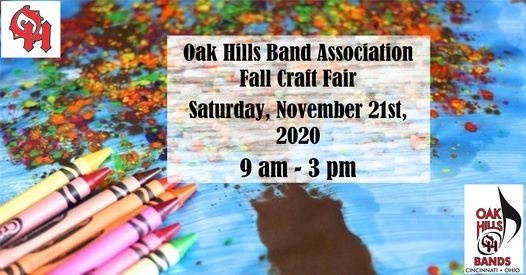 Oak Hills Band Association Fall Craft Fair Oak Hills High School Cincinnati 21 November