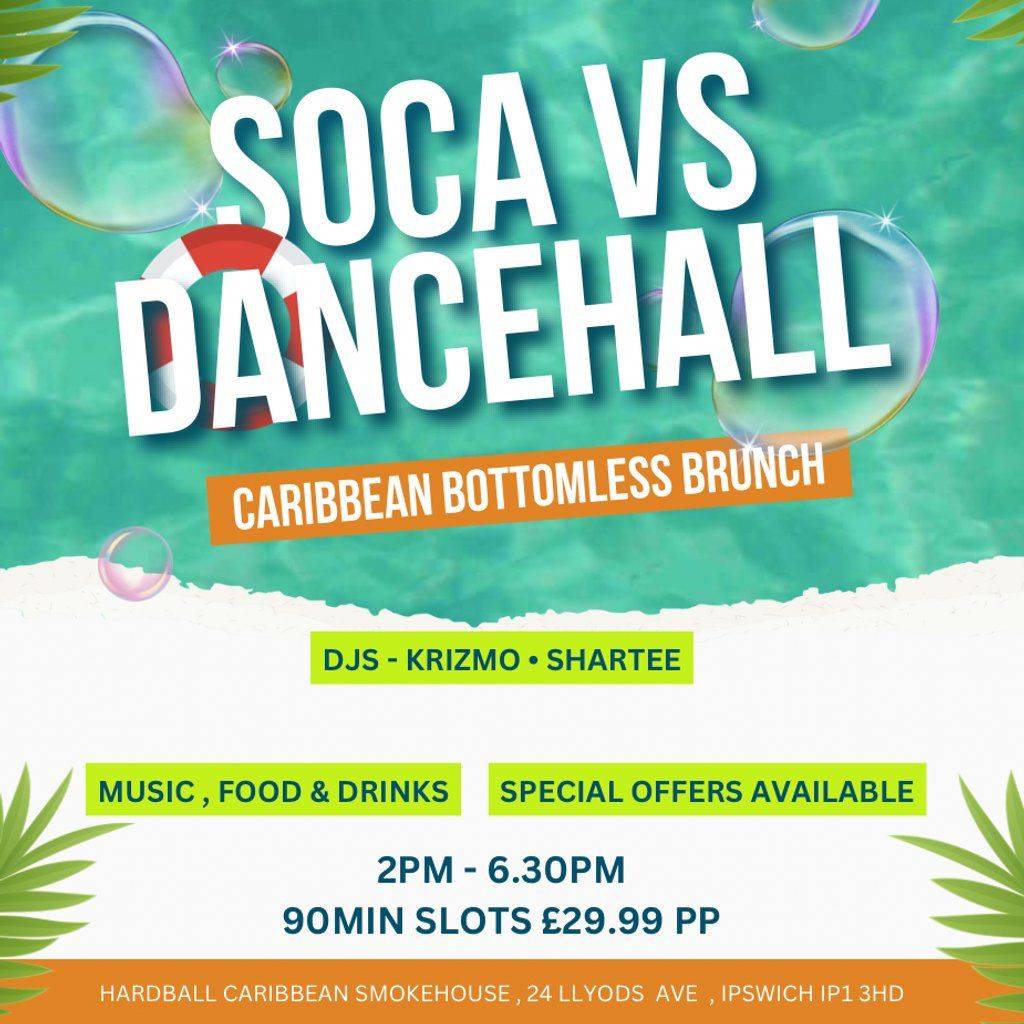 Soca vs dancehall bottomless brunch, 26 July | Event in Ipswich | AllEvents