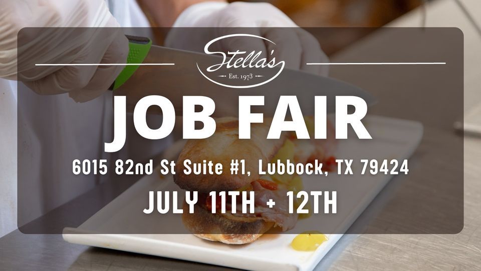 Stellas Job Fair, Stella's Restaurant, Lubbock, 11 July to 12 July