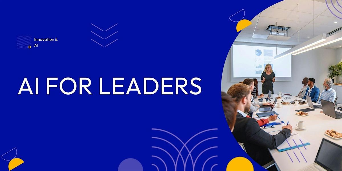 AI for Leaders, 12 December | Event in Lisboa | AllEvents