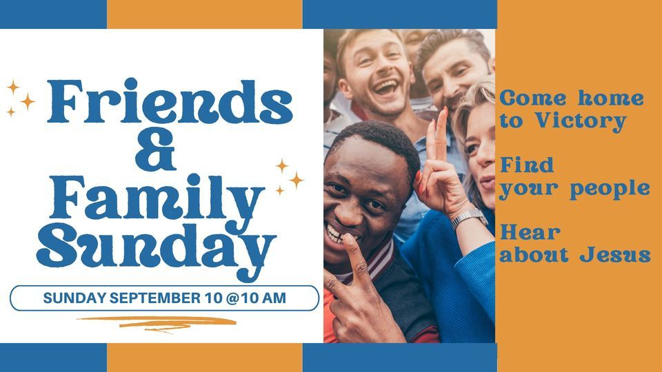 Friends & Family Sunday , Victory Church Winchester, VA, 10 September