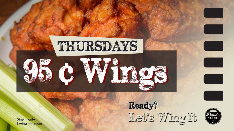 95 Cent Wing Night 5 Beers , Dave's Pub & Grill at Oakwood Resort