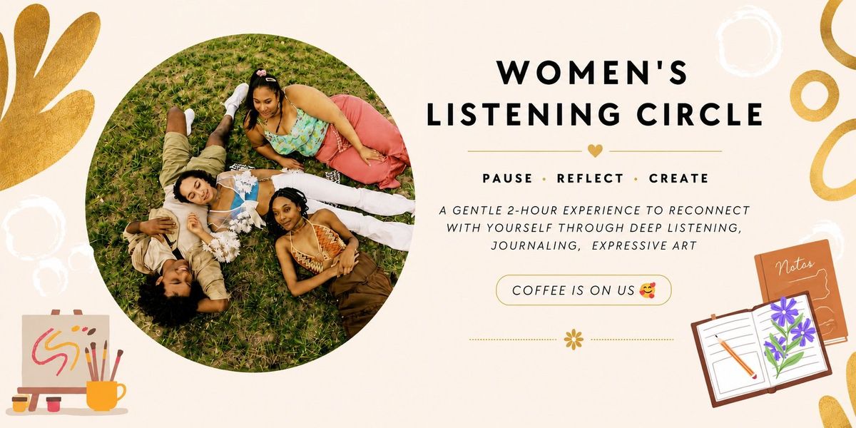 Womens listening circle