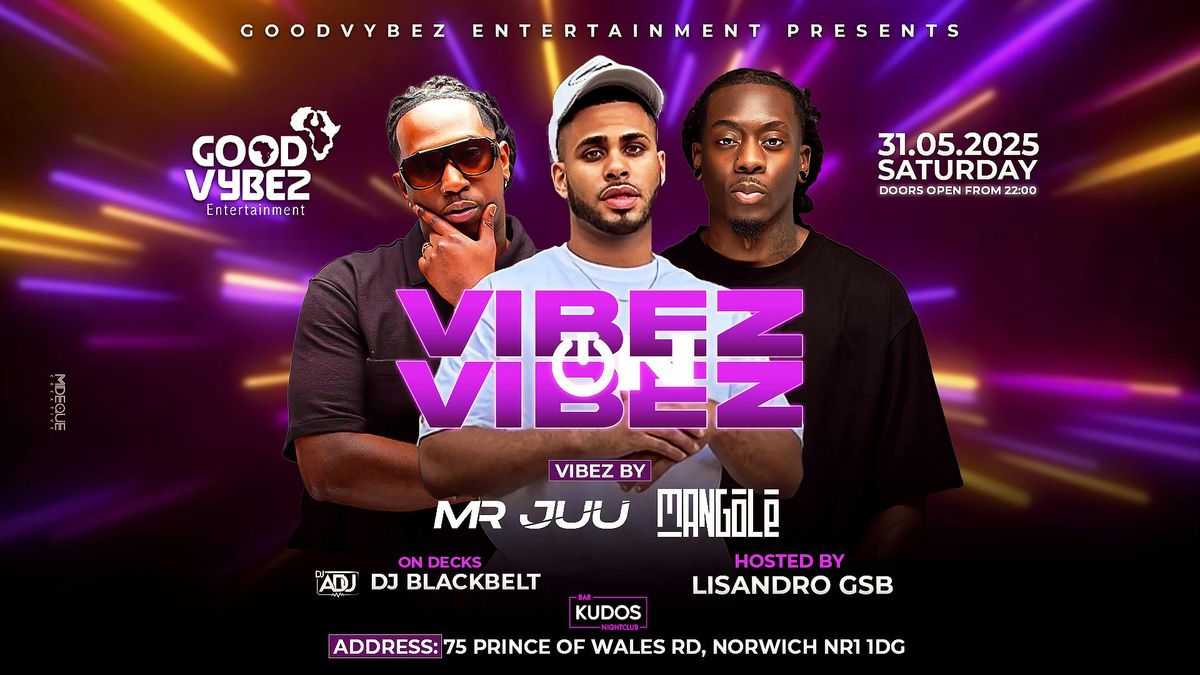 ★☆★★☆★VYBEZ ON VYBEZ★☆★★☆★, 31 May | Event in Norwich | AllEvents