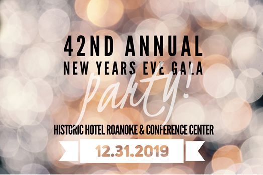 Phoenix new years eve parties 42nd Annual New Years Eve Gala - Hotel Roanoke - Roanoke, VA at 110 Shenandoah Ave NW, Roanoke