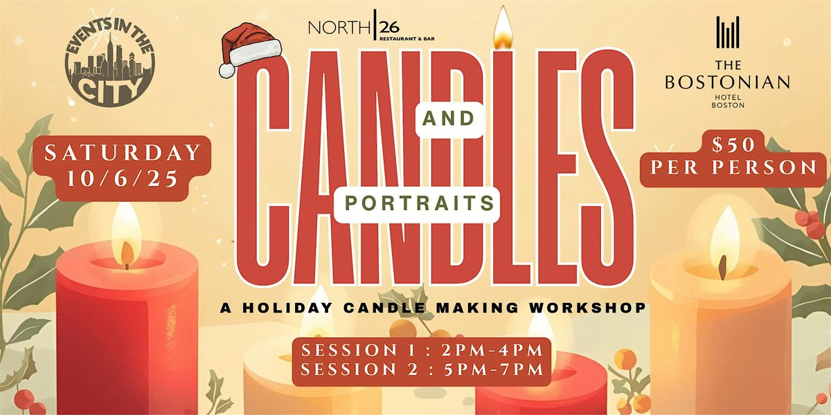 Candles & Portraits ( A Holiday Candle Making Workshop ), 6 December | Event in Boston | AllEvents