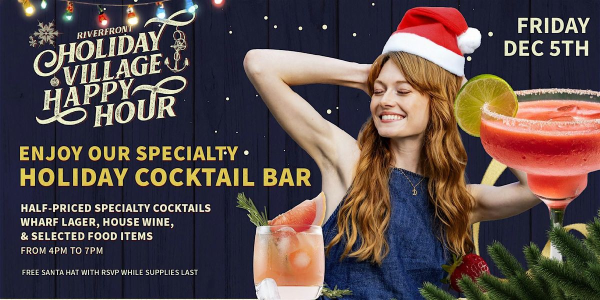 Riverfront Holiday Village Happy Hour, 5 December | Event in Fort Lauderdale | AllEvents