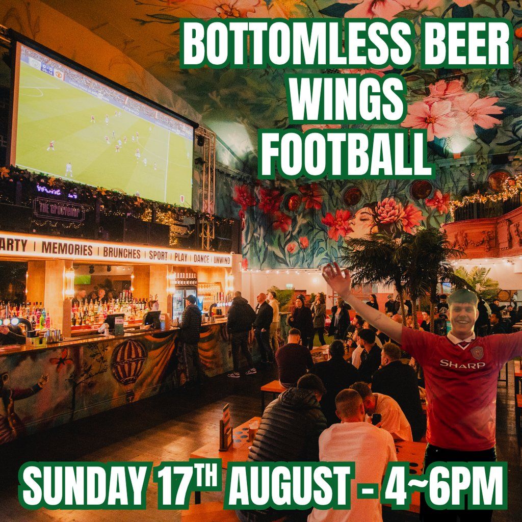 Bottomless Beers - Wings - Football | Event in Manchester | AllEvents