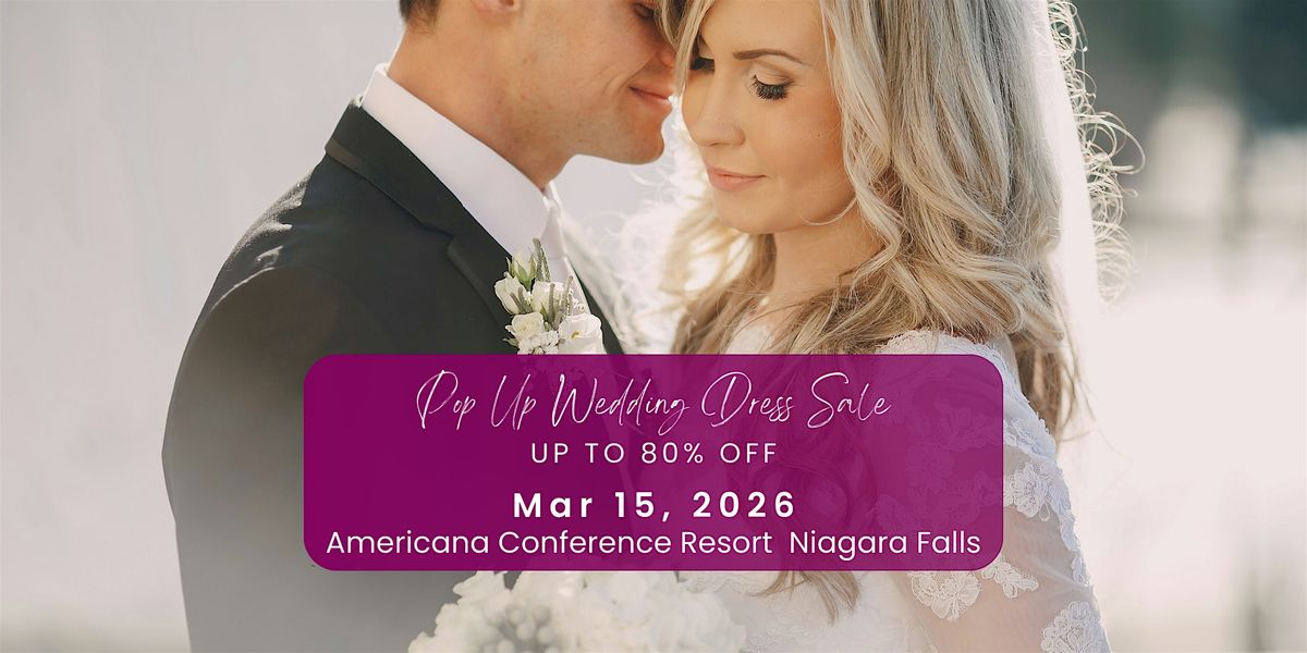 Opportunity Bridal - Wedding Dress Sale - Niagara Falls, 15 March | Event in Niagara Falls | AllEvents