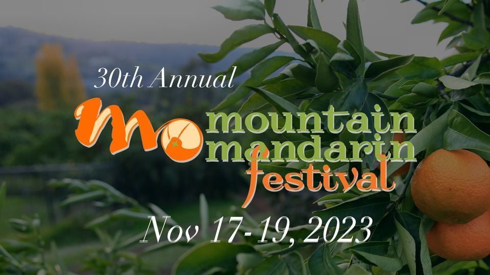 30th Annual Mountain Mandarin Festival, Gold Country Fairgrounds