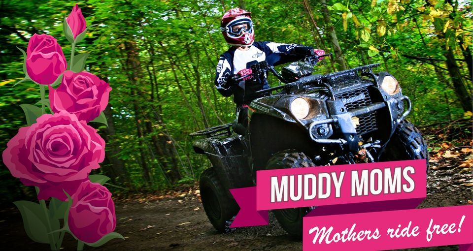 Muddy Moms Mothers Day Event, Mines and Meadows ATV Riding Resort