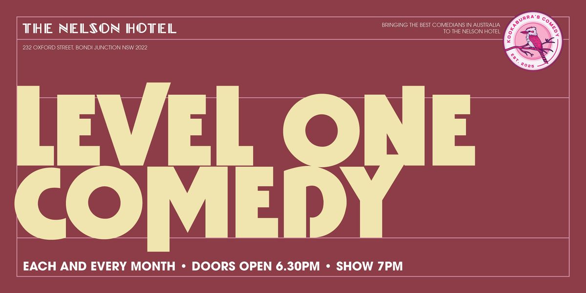 Level One Comedy | The Nelson Hotel, 17 December | Event in Bondi Junction | AllEvents